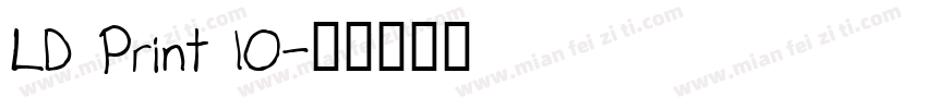 LD Print 10字体转换